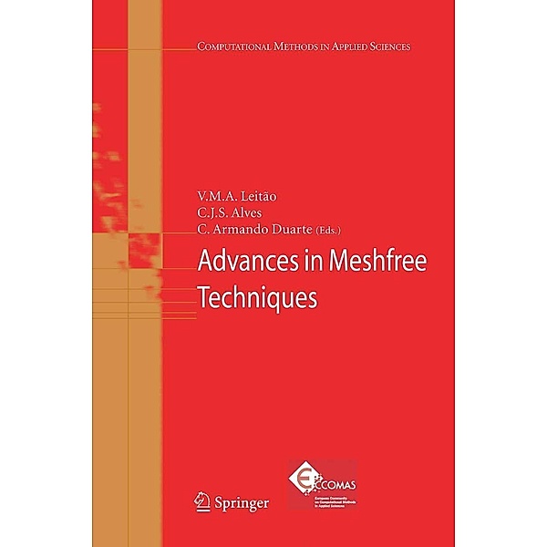 Advances in Meshfree Techniques / Computational Methods in Applied Sciences Bd.5