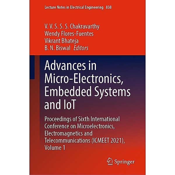 Advances in Micro-Electronics, Embedded Systems and IoT / Lecture Notes in Electrical Engineering Bd.838