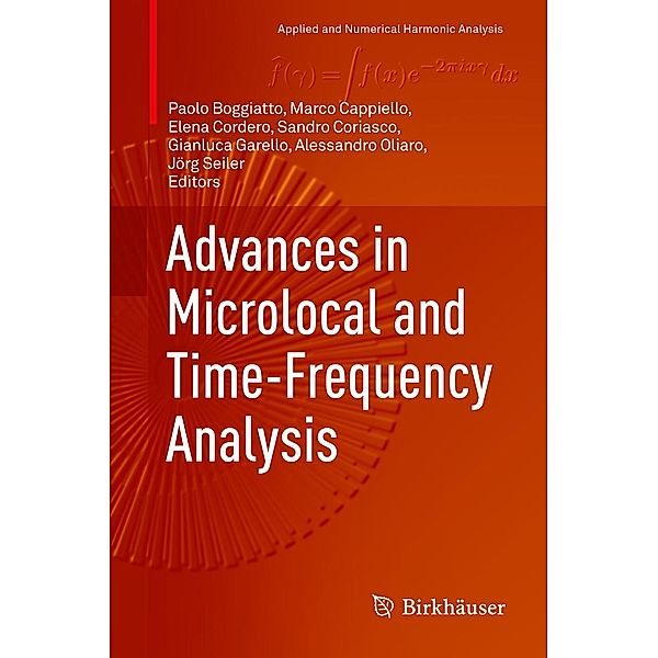 Advances in Microlocal and Time-Frequency Analysis / Applied and Numerical Harmonic Analysis