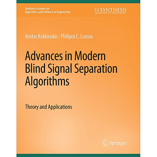 Advances in Modern Blind Signal Separation Algorithms, Kostas Kokkinakis, Philipos Loizou