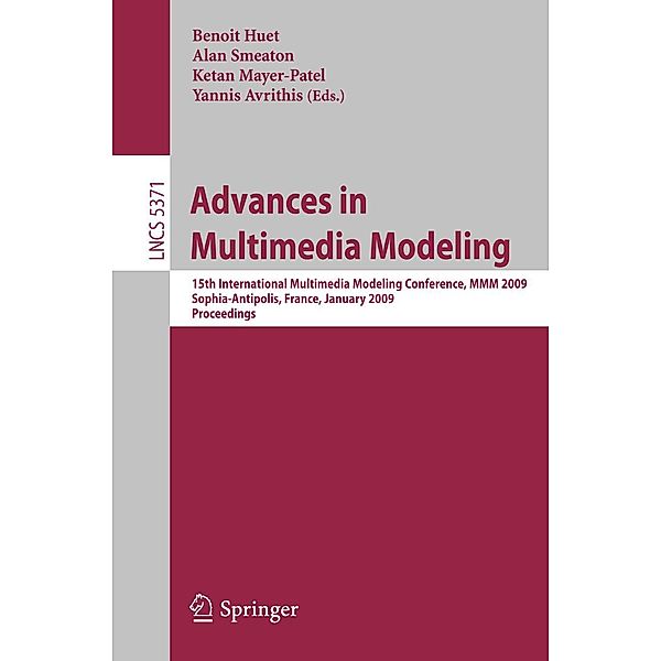 Advances in Multimedia Modeling / Lecture Notes in Computer Science Bd.5371