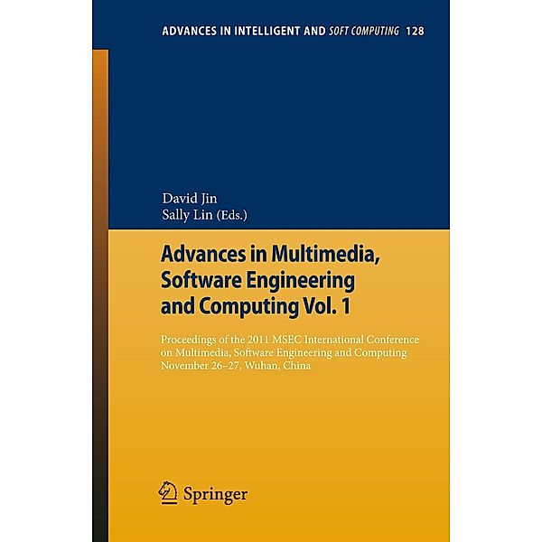 Advances in Multimedia, Software Engineering and Computing Vol.1 / Advances in Intelligent and Soft Computing Bd.128