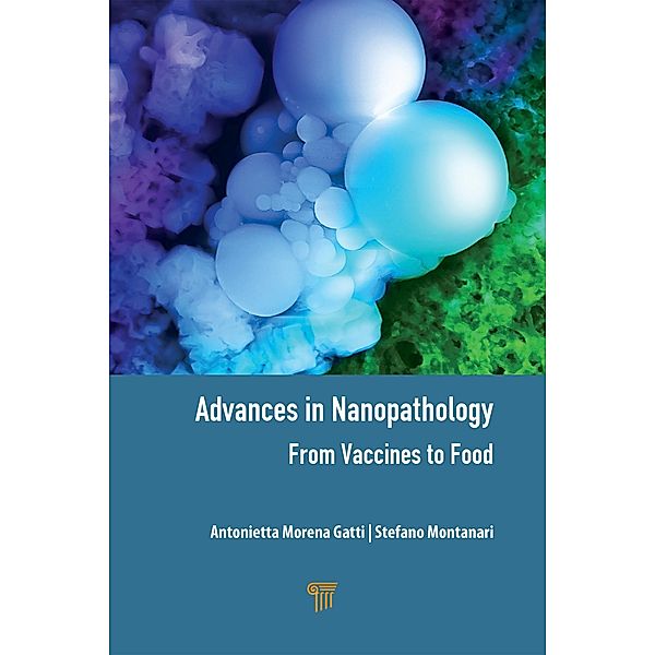 Advances in Nanopathology, Antonietta Morena Gatti, Stefano Montanari
