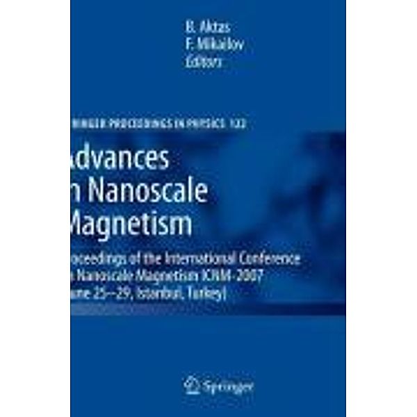 Advances in Nanoscale Magnetism / Springer Proceedings in Physics Bd.122