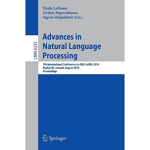 Advances in Natural Language Processing / Lecture Notes in Computer Science Bd.6233