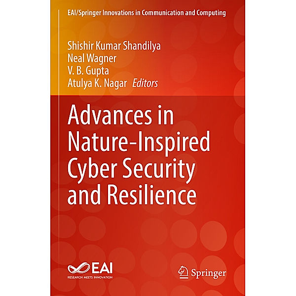 Advances in Nature-Inspired Cyber Security and Resilience