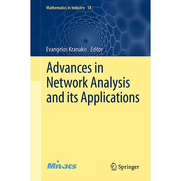Advances in Network Analysis and its Applications