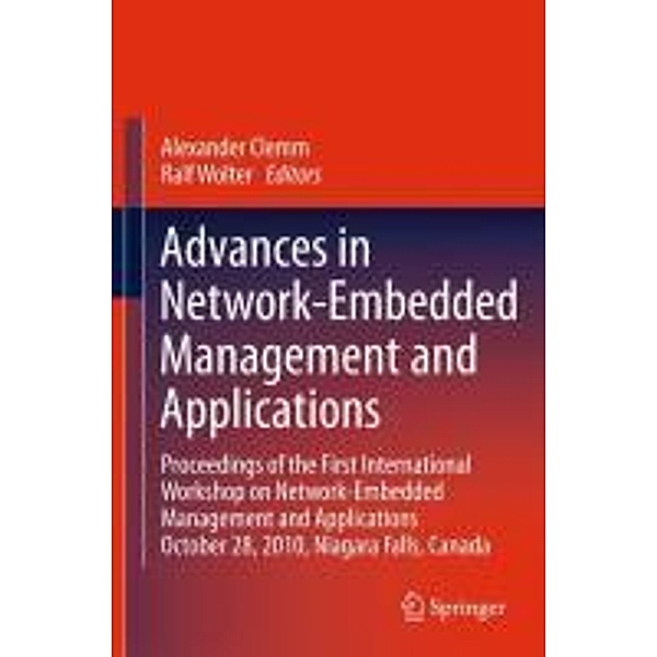 Advances in Network-Embedded Management and Applications, Ralf Wolter, Alexander Clemm