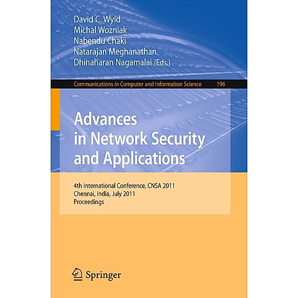 Advances in Network Security and Applications / Communications in Computer and Information Science Bd.196