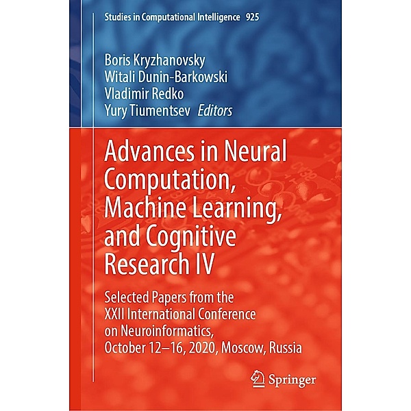 Advances in Neural Computation, Machine Learning, and Cognitive Research IV / Studies in Computational Intelligence Bd.925