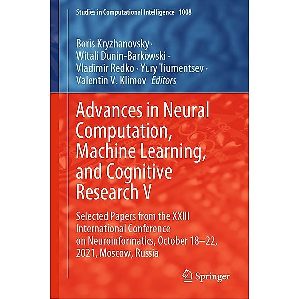 Advances in Neural Computation, Machine Learning, and Cognitive Research V / Studies in Computational Intelligence Bd.1008
