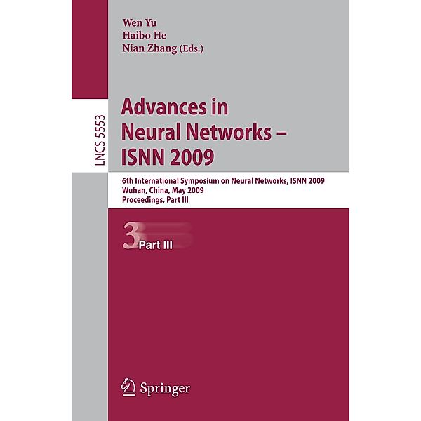 Advances in Neural Networks - ISNN 2009 / Lecture Notes in Computer Science Bd.5553