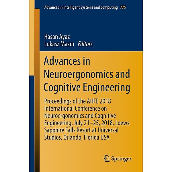 Advances in Neuroergonomics and Cognitive Engineering / Advances in Intelligent Systems and Computing Bd.775