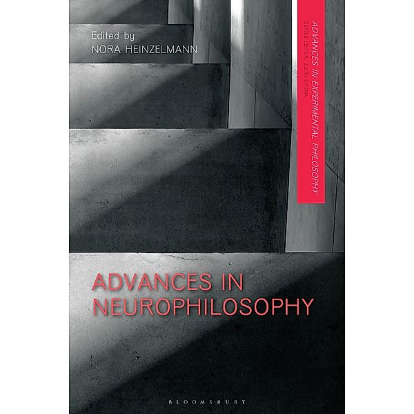 Advances in Neurophilosophy