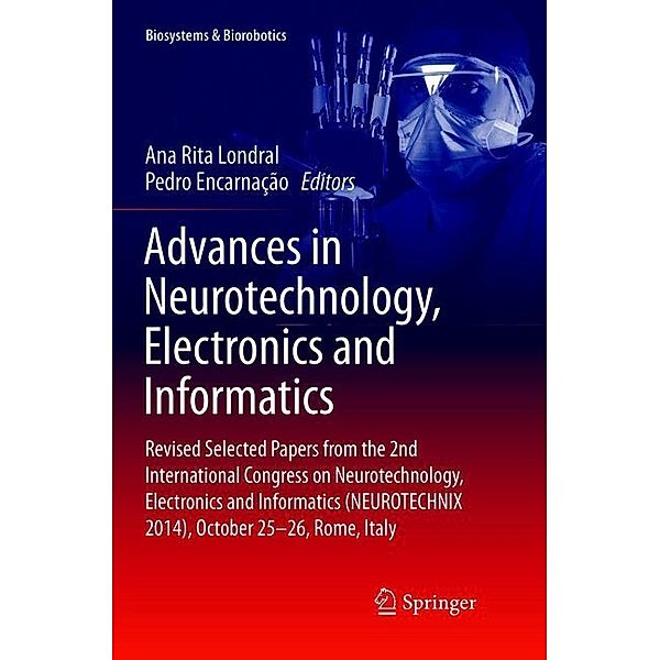 Advances in Neurotechnology, Electronics and Informatics