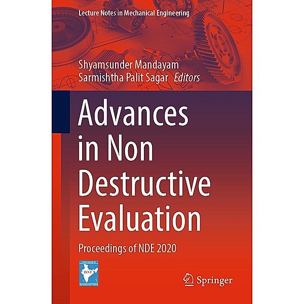Advances in Non Destructive Evaluation / Lecture Notes in Mechanical Engineering