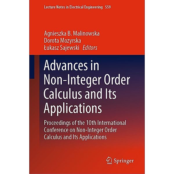 Advances in Non-Integer Order Calculus and Its Applications / Lecture Notes in Electrical Engineering Bd.559