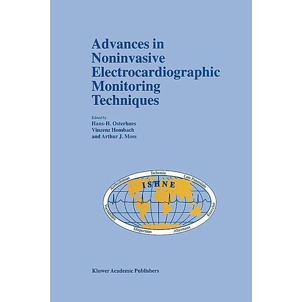 Advances in Noninvasive Electrocardiographic Monitoring Techniques / Developments in Cardiovascular Medicine Bd.229