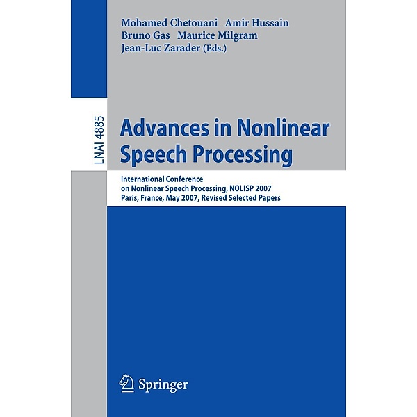 Advances in Nonlinear Speech Processing / Lecture Notes in Computer Science Bd.4885