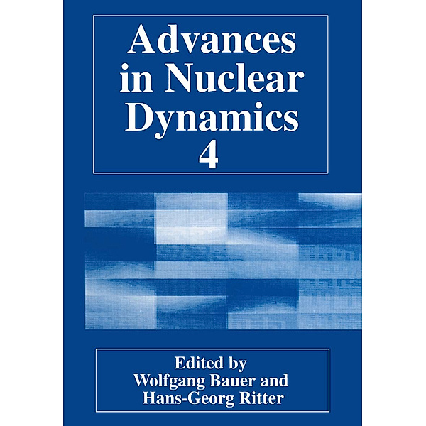 Advances in Nuclear Dynamics 4