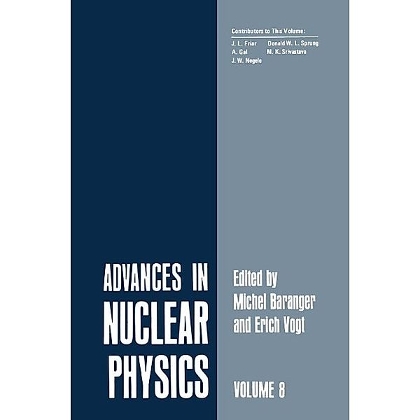 Advances in Nuclear Physics / Advances in Nuclear Physics, J. L. Friar, A. Gal, J. W. Negele, Donald W. L. Sprung, M. K. Srivastava