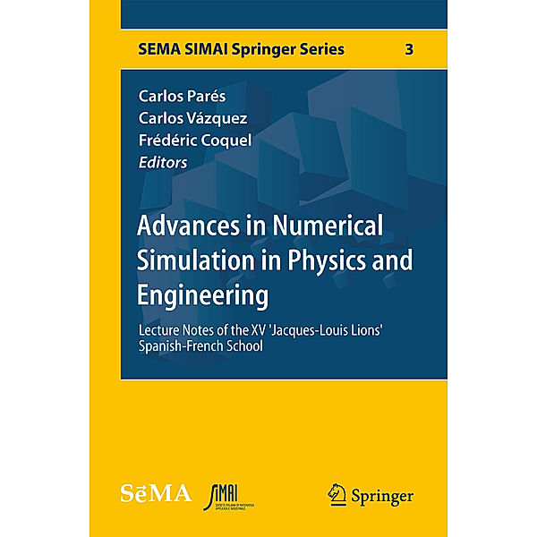 Advances in Numerical Simulation in Physics and Engineering