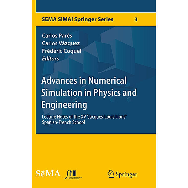 Advances in Numerical Simulation in Physics and Engineering