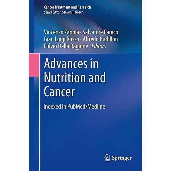 Advances in Nutrition and Cancer / Cancer Treatment and Research Bd.159