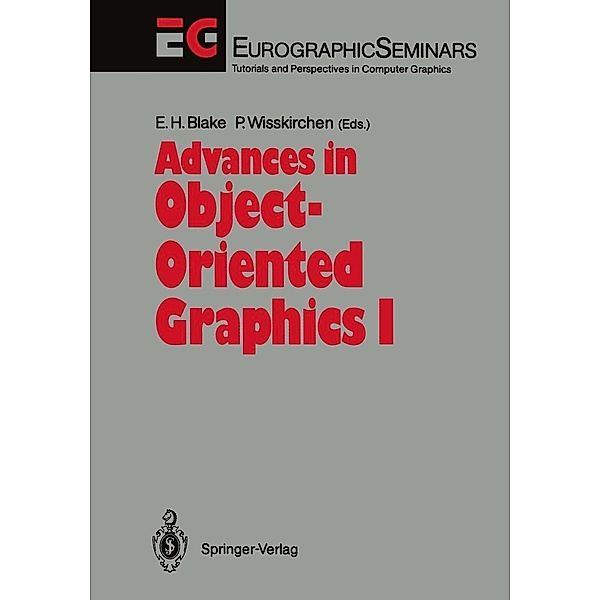 Advances in Object-Oriented Graphics I / Focus on Computer Graphics