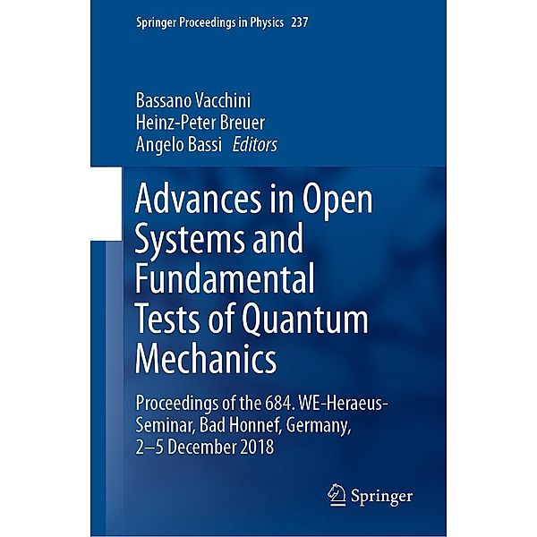 Advances in Open Systems and Fundamental Tests of Quantum Mechanics / Springer Proceedings in Physics Bd.237