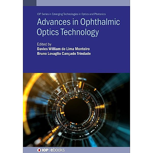Advances in Ophthalmic Optics Technology