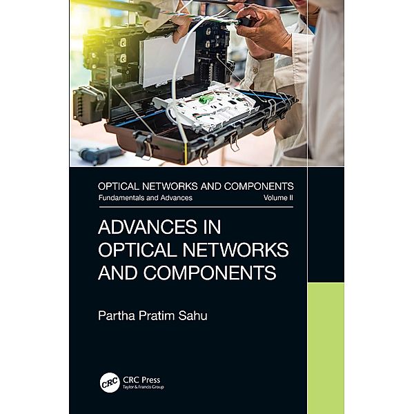 Advances in Optical Networks and Components, Partha Pratim Sahu