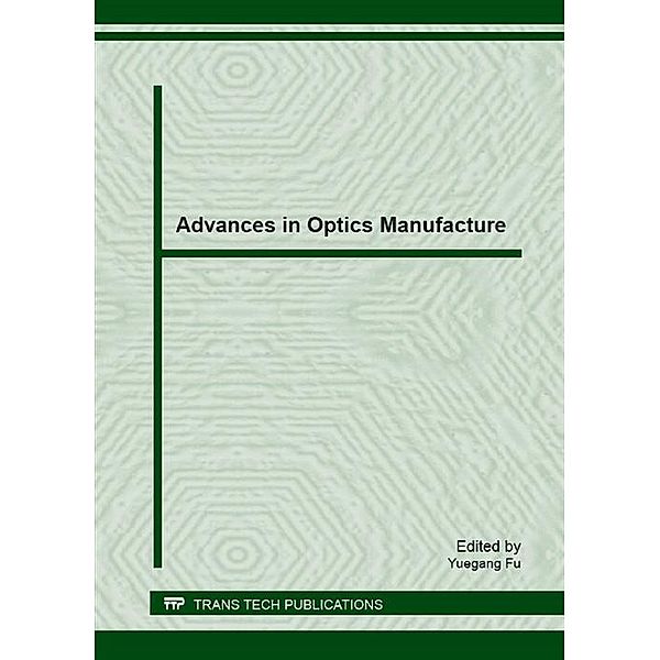 Advances in Optics Manufacture