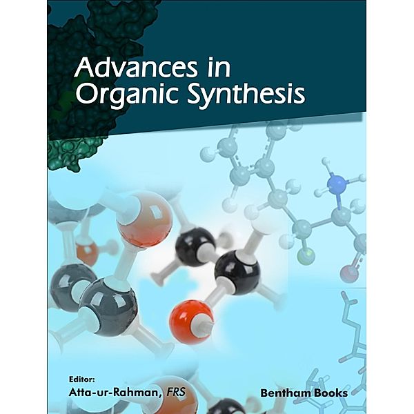 Advances in Organic Synthesis / Advances in Organic Synthesis Bd.16