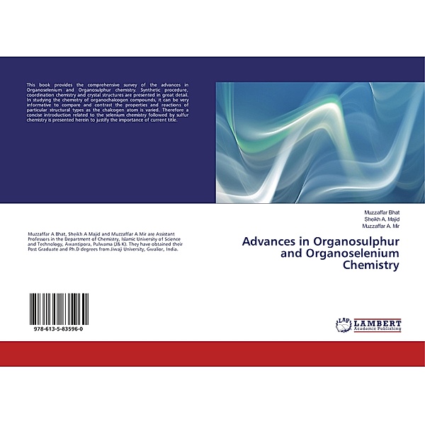 Advances in Organosulphur and Organoselenium Chemistry, Muzzaffar Bhat, Sheikh A. Majid, Muzzaffar A. Mir