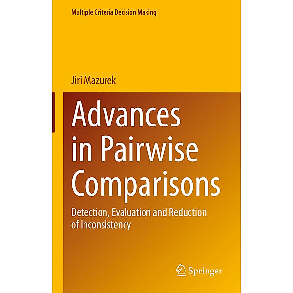 Advances in Pairwise Comparisons, Jiri Mazurek