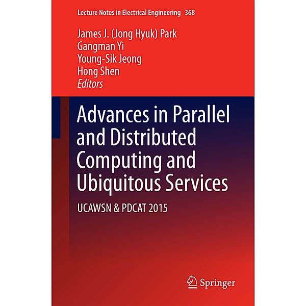 Advances in Parallel and Distributed Computing and Ubiquitous Services