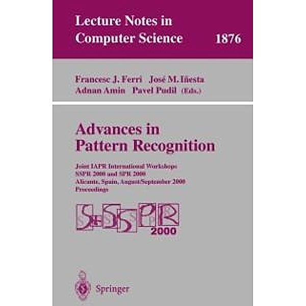 Advances in Pattern Recognition / Lecture Notes in Computer Science Bd.1876