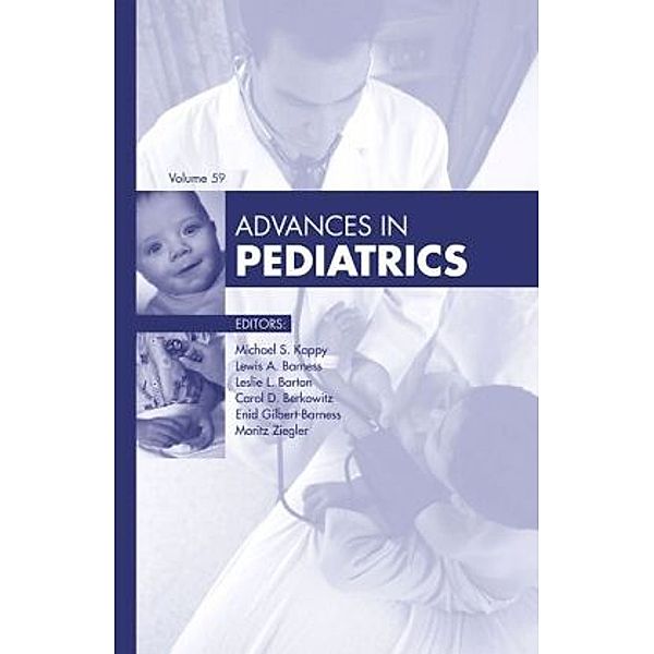 Advances in Pediatrics, 2012, Michael S. Kappy