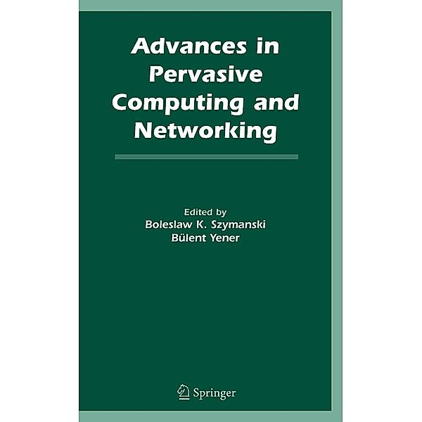 Advances in Pervasive Computing and Networking