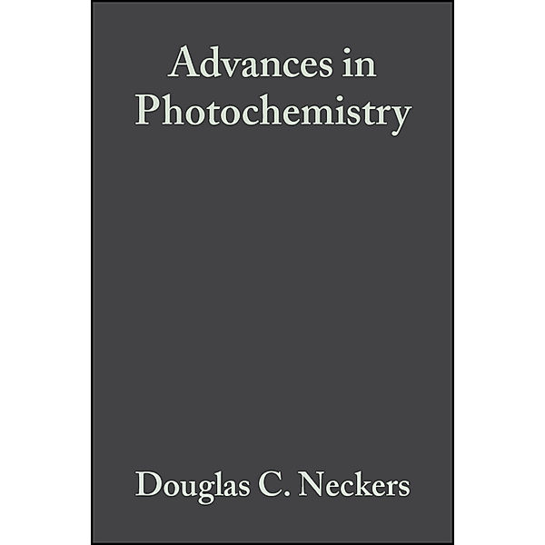 Advances in Photochemistry: Advances in Photochemistry, Volume 19