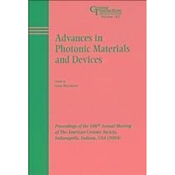 Advances in Photonic Materials and Devices / Ceramic Transaction Series Bd.163