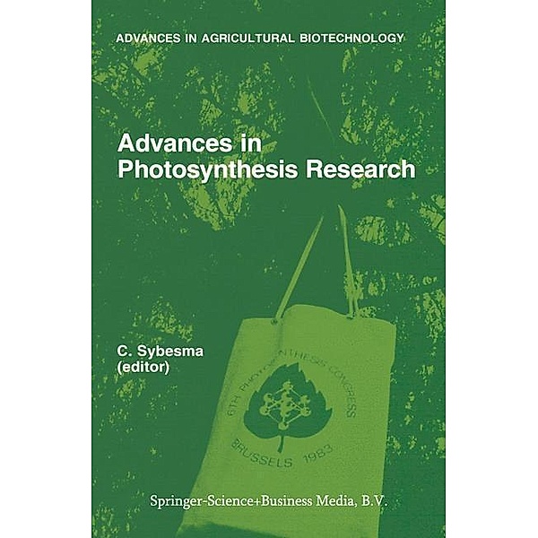 Advances in Photosynthesis Research / Advances in Agricultural Biotechnology Bd.3