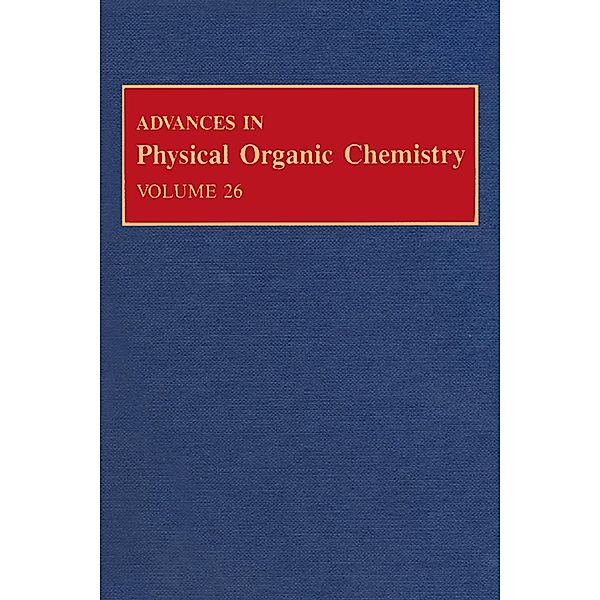 Advances in Physical Organic Chemistry