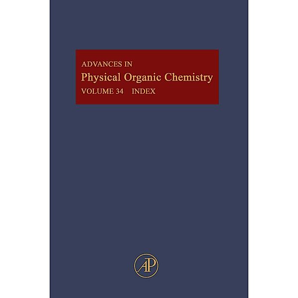 Advances in Physical Organic Chemistry