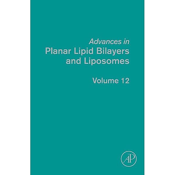 Advances in Planar Lipid Bilayers and Liposomes