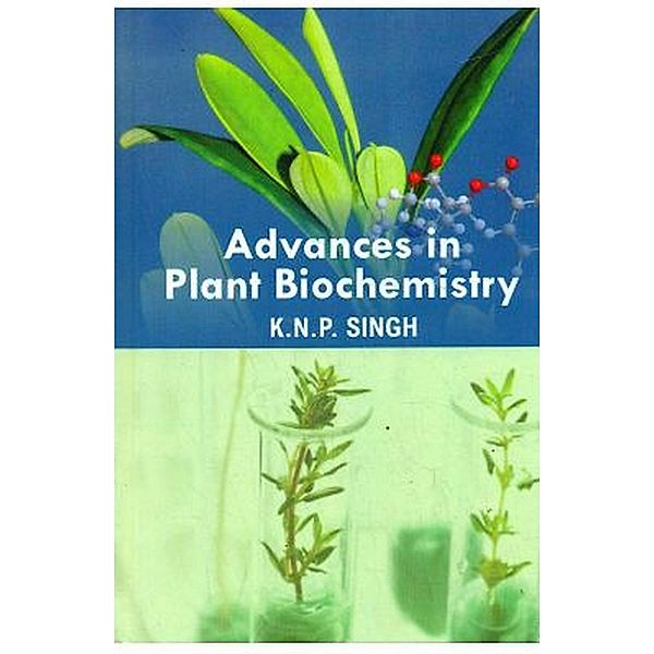 Advances in Plant Biochemistry, K. N. P. Singh