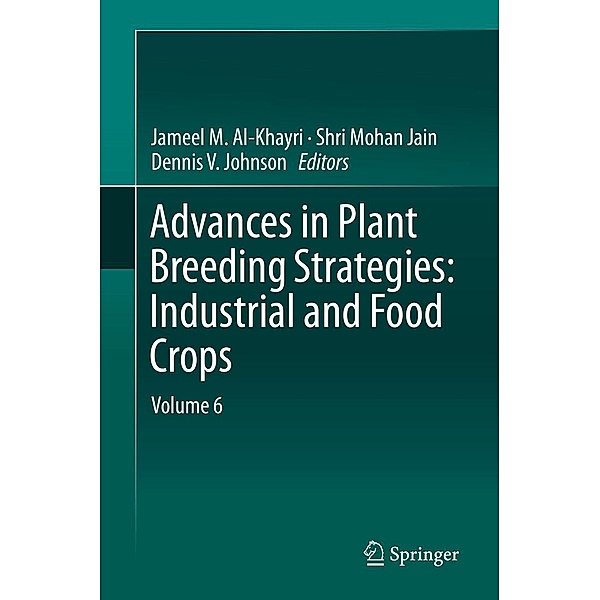 Advances in Plant Breeding Strategies: Industrial and Food Crops