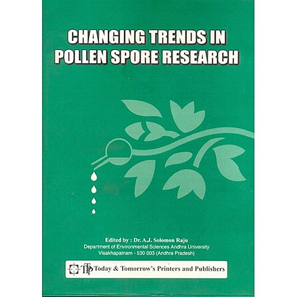 Advances in Pollen-Spore Research: Changing Trends in Pollen Spore Research, A. J. Solomon Raju