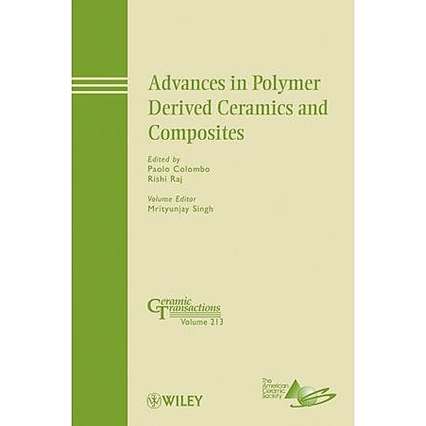 Advances in Polymer Derived Ceramics and Composites / Ceramic Transaction Series Bd.213